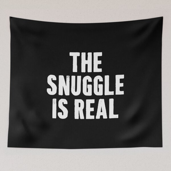 Item preview, The Snuggle Is Real designed and sold by wulanivtiany.