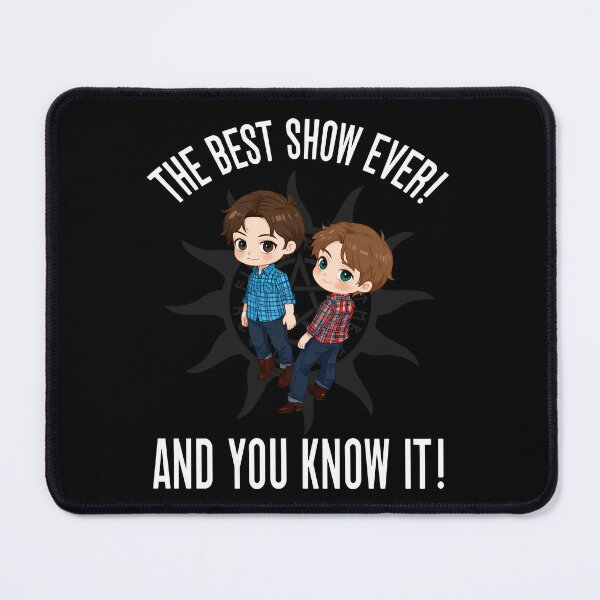Item preview, The Best Show Ever And You Know It Funny SPN Fan Statement designed and sold by Say It With Ink.