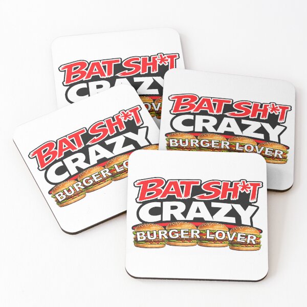 Item preview, Batshit Crazy Burger Lover designed and sold by BSCI Designs.
