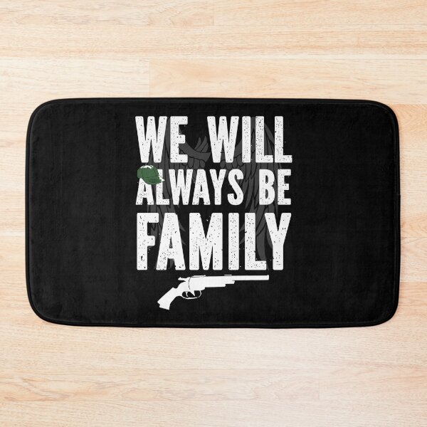 Item preview, We Will Always Be Family Supernatural Quote SPN Fan designed and sold by Say It With Ink.