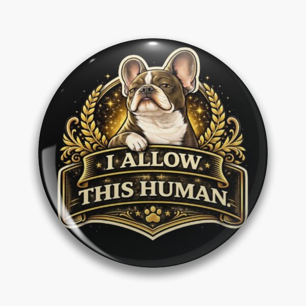 Item preview, French Bulldog Owners Club – I Allow This Human Funny Frenchie Design designed and sold by Frenchie Fever.