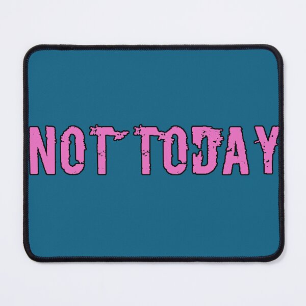 Item preview, Not Today Sarcastic Phrase Strong Attitude Relatable Humor Minimalist Design designed and sold by AstronautMerch.