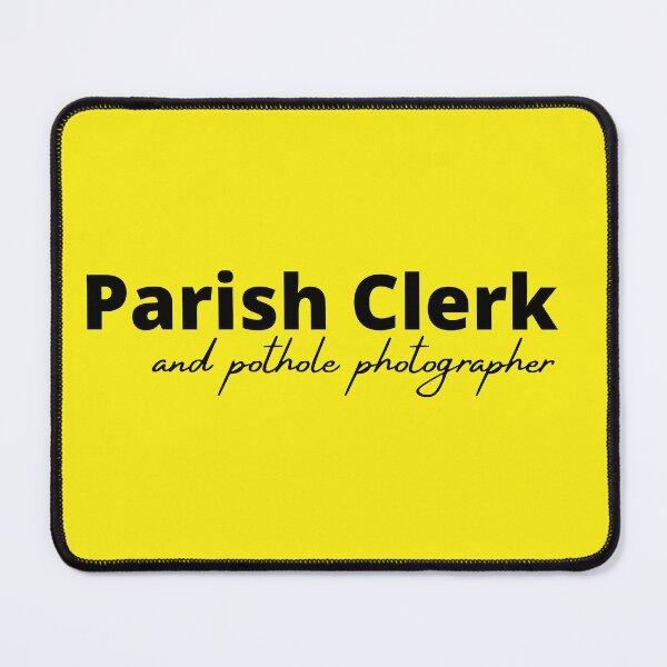 Item preview, Parish Clerk and Pothole Photographer designed and sold by 13thOak.