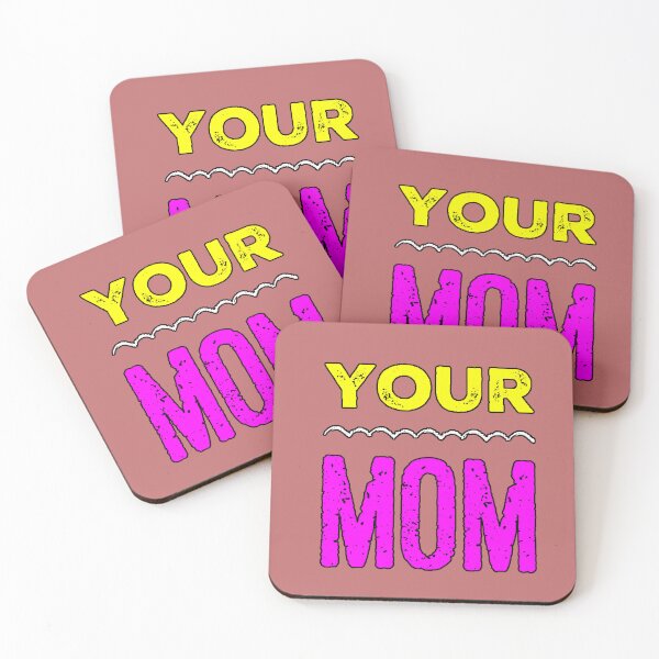 Item preview, Your Mom Classic Meme Phrase Sarcastic Humor Funny Response Design designed and sold by AstronautMerch.