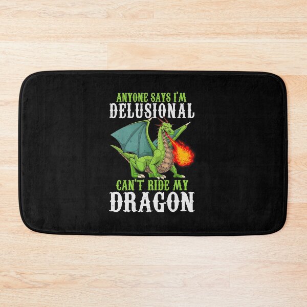 Item preview, Funny Dragon Rider Quote with Fire Breathing Fantasy Creature designed and sold by Ostericaimusa.