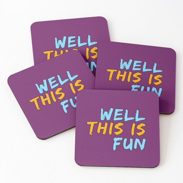 Item preview, Well, this is fun. Sarcastic phrase. Ironic humor. Relatable. Minimalist design. designed and sold by AstronautMerch.