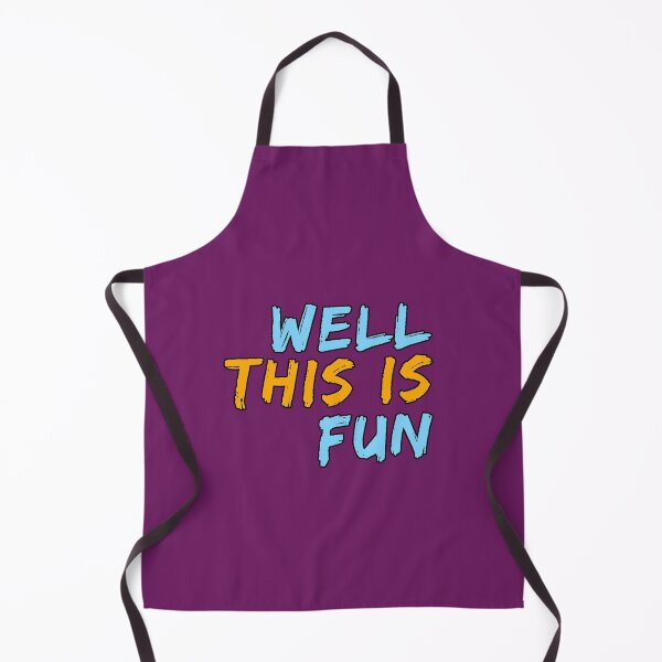 Item preview, Well, this is fun. Sarcastic phrase. Ironic humor. Relatable. Minimalist design. designed and sold by AstronautMerch.