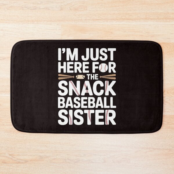 Item preview, I`m Just Here For The Snack Baseball Sister – Baseball League Game Day Humor designed and sold by Redgiant87x.