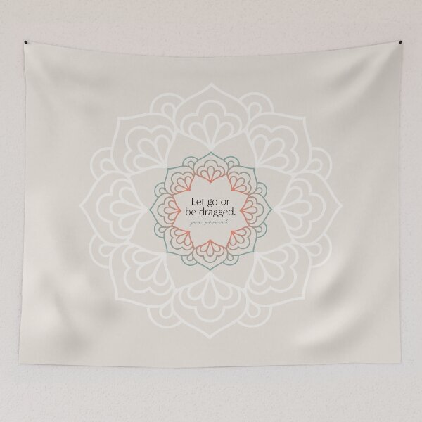 Item preview, Let Go or Be Dragged - Zen Proverb designed and sold by Letitgo.guru Swag.