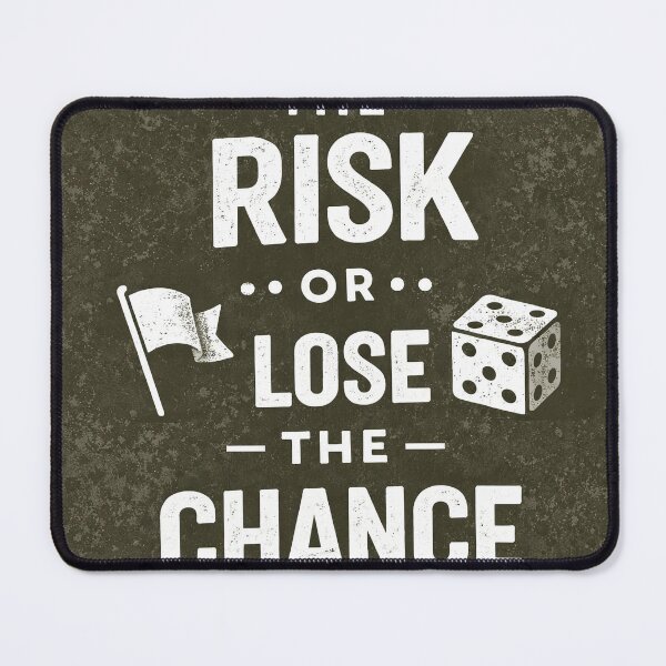 Item preview, Take the Risk Dice Quote designed and sold by tilenor.