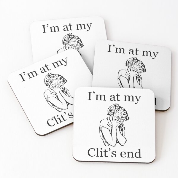 Item preview, I’m at my clits end designed and sold by 3leggeddogg.