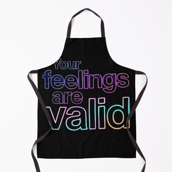 Item preview, Your feelings are valid designed and sold by Limitless-Mind.