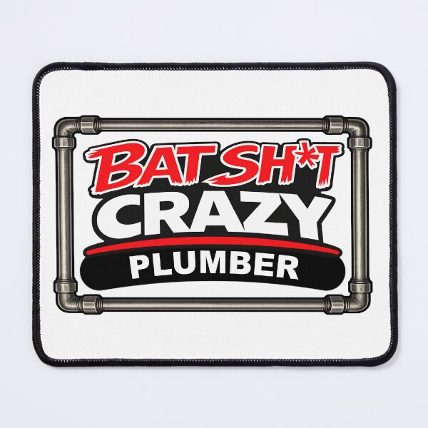 Item preview, BatShit Crazy Plumber with Pipe Picture Frame designed and sold by BSCI Designs.