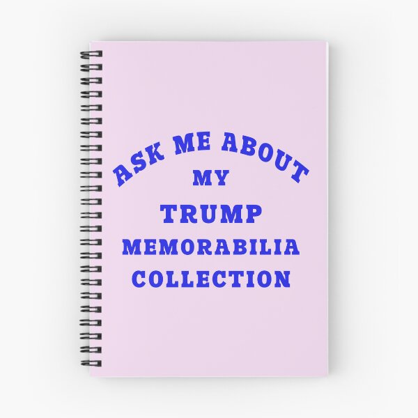Item preview, Ask My About My Trump Memorabilia Collection designed and sold by DigitalandPhoto.