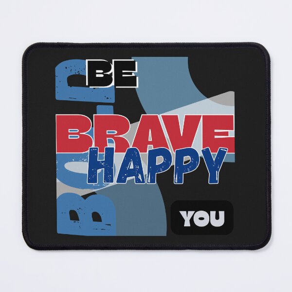 Item preview, Be Bold Brave HappyYou - Positive Red Blue - Affirmation designed and sold by LAJdesigns.