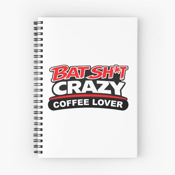 Item preview, Batshit Crazy Coffee Lover designed and sold by BSCI Designs.