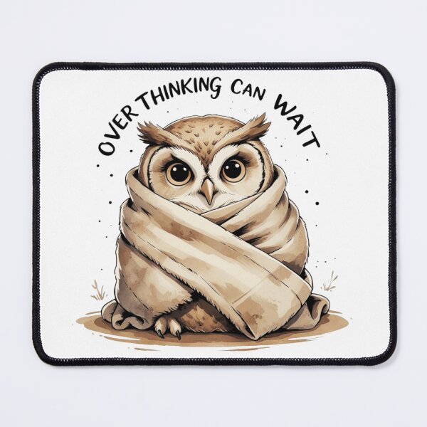 Item preview, Over Thinking Can Wait Cute Owl Mental Health Self Care Watercolor designed and sold by AQUILAKREO.
