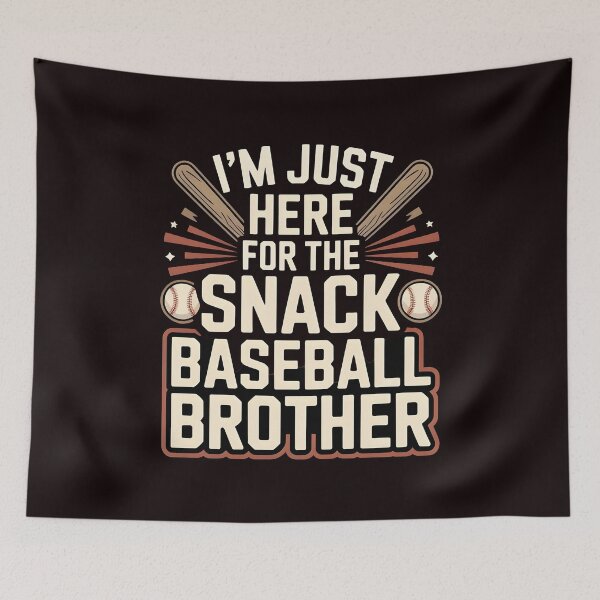 Item preview, I`m Just Here For The Snack Baseball Brother – Baseball League Game Day Humor designed and sold by Redgiant87x.