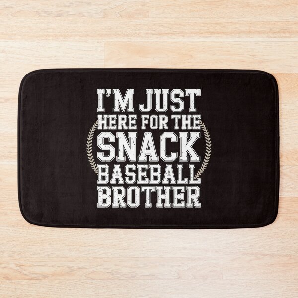 Item preview, I`m Just Here For The Snack Baseball Brother – Baseball Lover Brother Quote designed and sold by Redgiant87x.