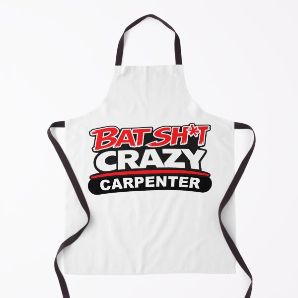 Item preview, Batshit Crazy Carpenter designed and sold by BSCI Designs.