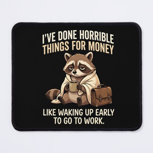Item preview, I've Done Horrible Things For Money Funny Raccoon Work Humor Shirt designed and sold by LunaMagicStudio.