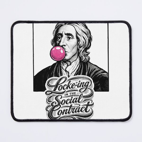Item preview, Locke-ing in the Social Contract designed and sold by ForeverPrintsOK.