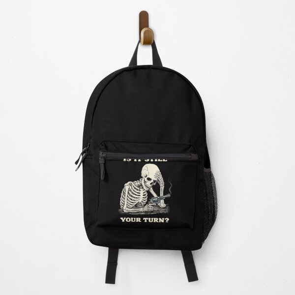 Item preview, Is It Still Your Turn Funny Skeleton Waiting Quote Meme designed and sold by BHMARTS.