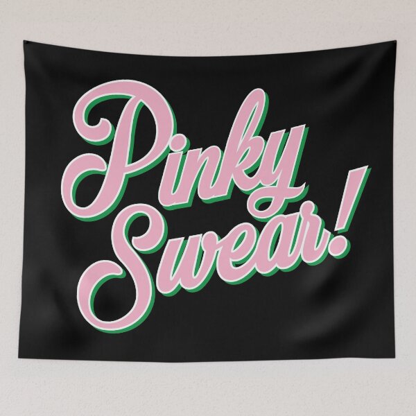 Item preview, Pinky Swear! Pink & Green Bold graphic designed and sold by LegacyLaneCo.