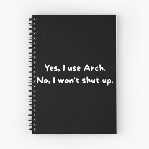 Item preview, Yes, I Use Arch BTW – White Funny Linux Meme Design designed and sold by PrintNex.