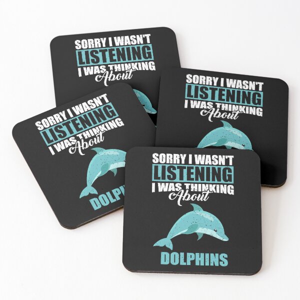 Item preview, Sorry I wasn't Listening Thinking About Dolphins  designed and sold by GabbyKash.