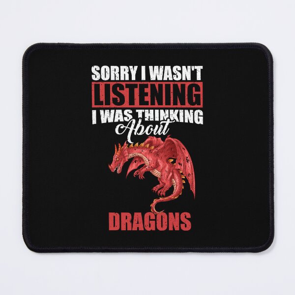 Item preview, Sorry I wasn't Listening Thinking About Dragons designed and sold by GabbyKash.