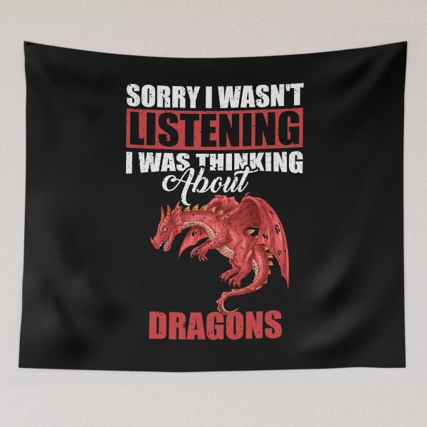 Item preview, Sorry I wasn't Listening Thinking About Dragons designed and sold by GabbyKash.