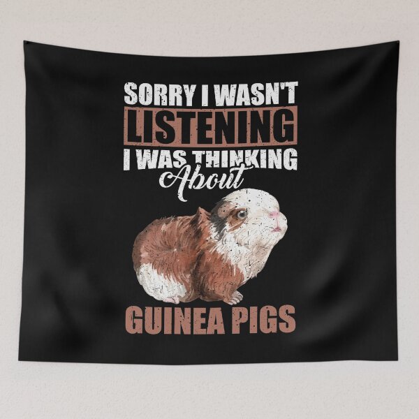 Item preview, Sorry I wasn't Listening Thinking About Guinea pigs designed and sold by GabbyKash.