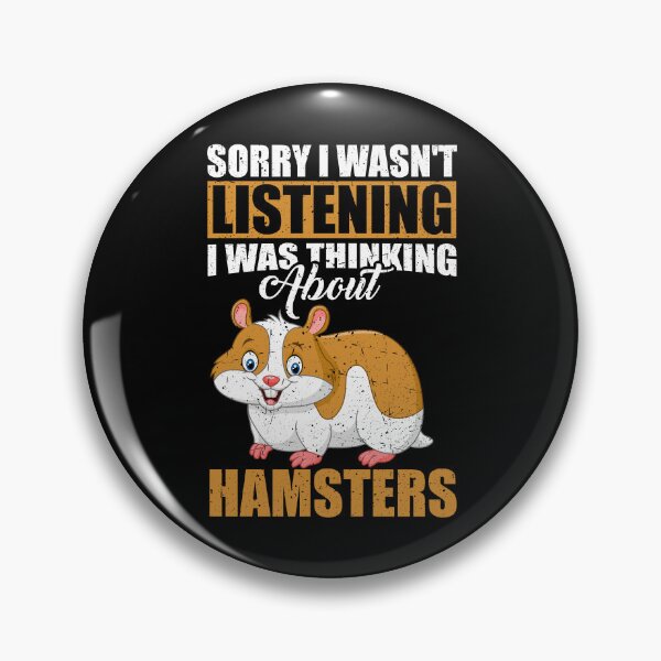 Item preview, Sorry I wasn't Listening Thinking About Hamsters designed and sold by GabbyKash.