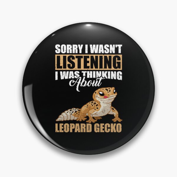 Item preview, Sorry I wasn't Listening Thinking About Leopard Gecko designed and sold by GabbyKash.