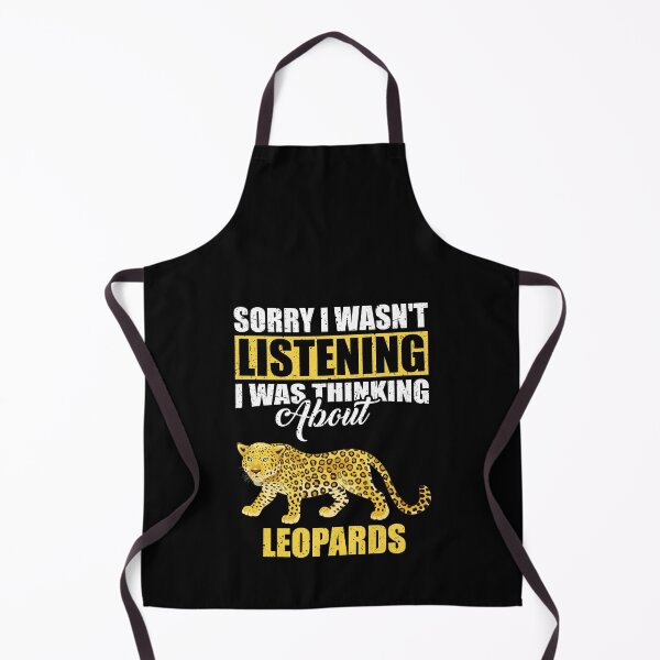 Item preview, Sorry I wasn't Listening Thinking About Leopards designed and sold by GabbyKash.