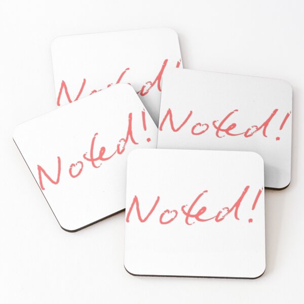 Item preview, Noted! - Minimalist Sarcastic Quote designed and sold by YesSpark.