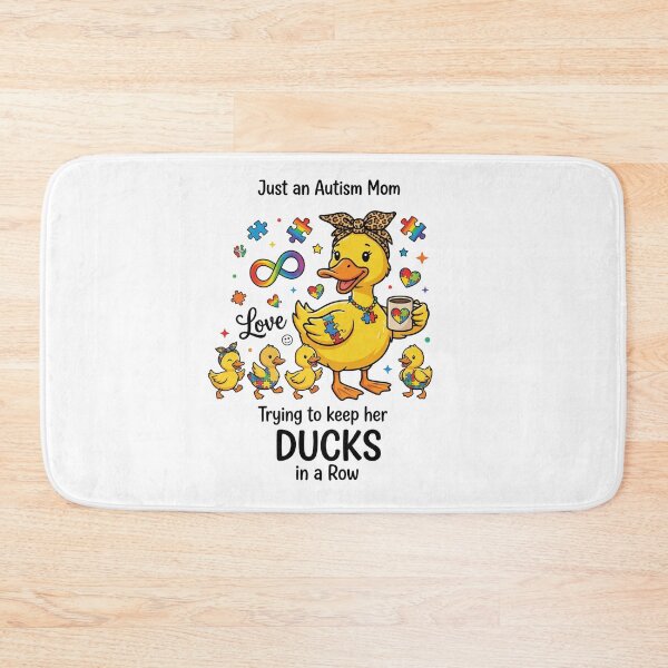 Item preview, Just an Autism Mom Trying to Keep Her Ducks in a Row Cute Supportive Design designed and sold by Winarrts.