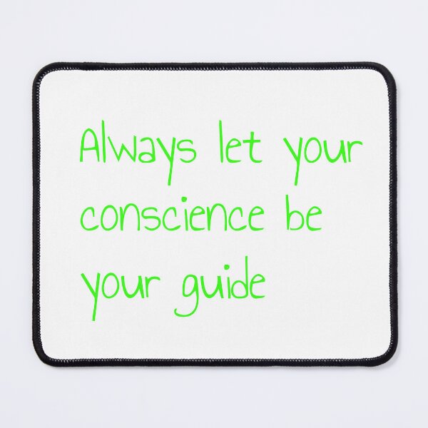 Item preview, Always let your conscience be your guide designed and sold by keisthard.