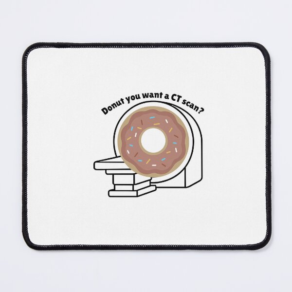 Item preview, Donut CT Scan Pun designed and sold by Beautiful Inheritance.