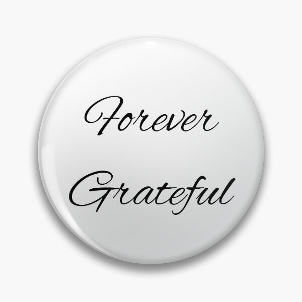 Item preview, Forever Grateful Inspirational Appreciation Gift designed and sold by Patina & Pixel.