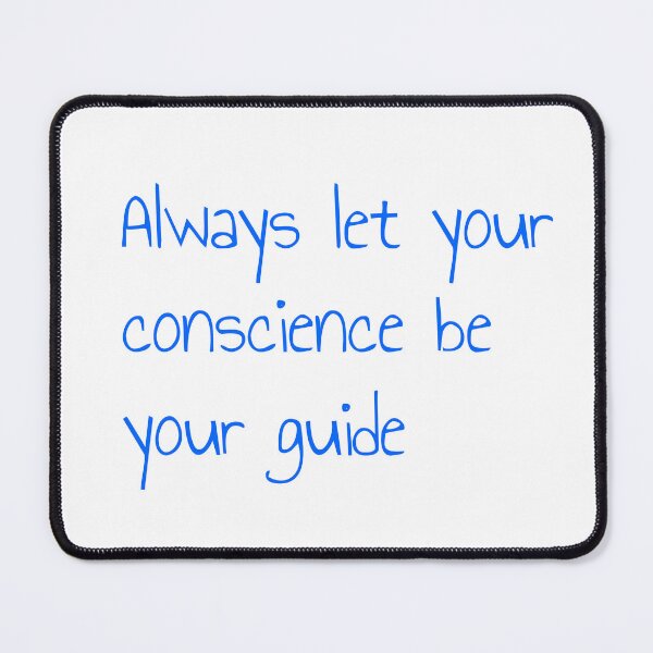 Item preview, Always let your conscience be your guide designed and sold by keisthard.