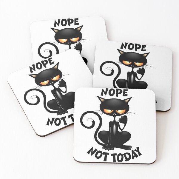 Item preview, "Nope, Not Today" Black Cat meme humor designed and sold by BluedarkArt.