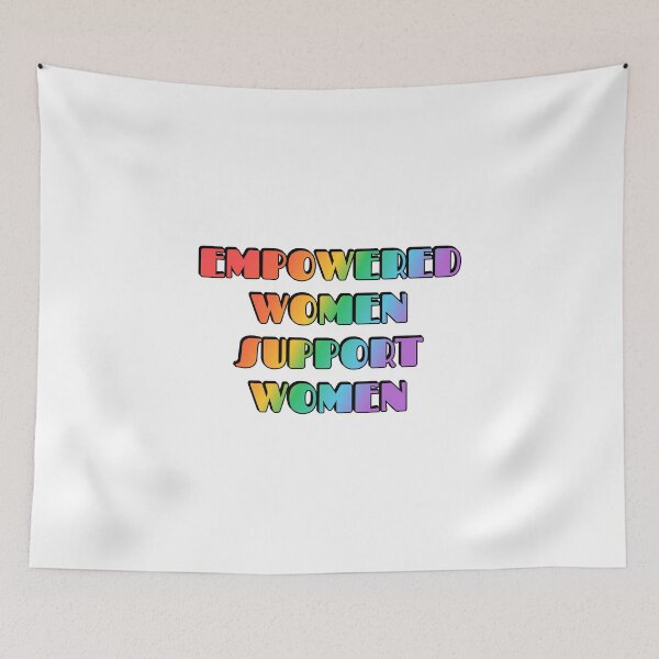Item preview, Empowered Women Support Women  designed and sold by Inspirationmotivation.