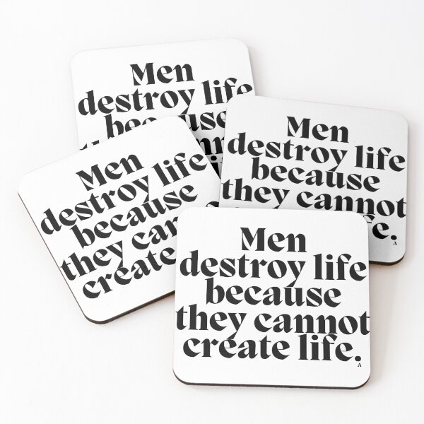 Item preview, Men destroy life because they cannot create life. designed and sold by Finds.