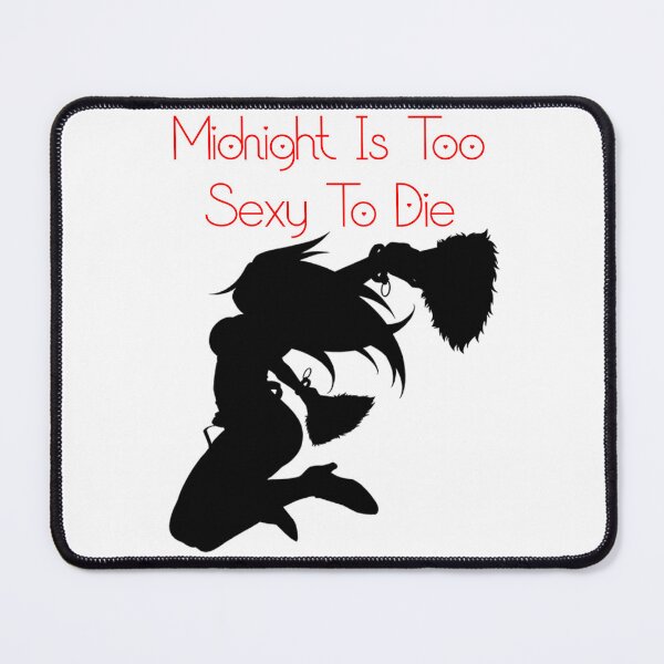 Item preview, Midnight Is Too Sexy To Die designed and sold by Wolf Wendigo.
