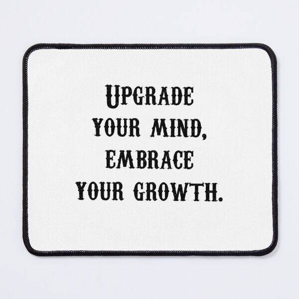 Item preview, Upgrade Your Mind Motivational Growth Quote Design designed and sold by THE JAVE STUDIOS.