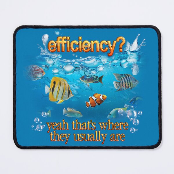 Item preview, Efficiency Fish in Sea Pun designed and sold by snazzyseagull.
