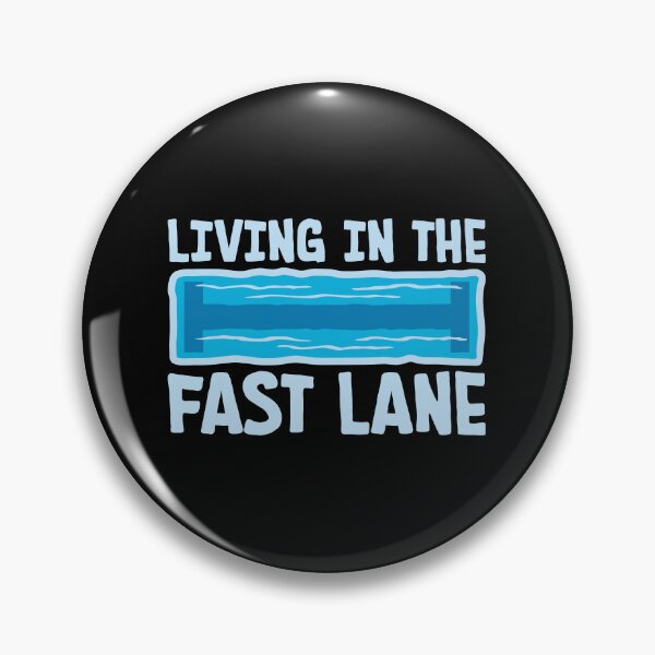 Item preview, Life In The Fast Lane Funny Swimmer Swimming Quote designed and sold by shirt-o-mat.