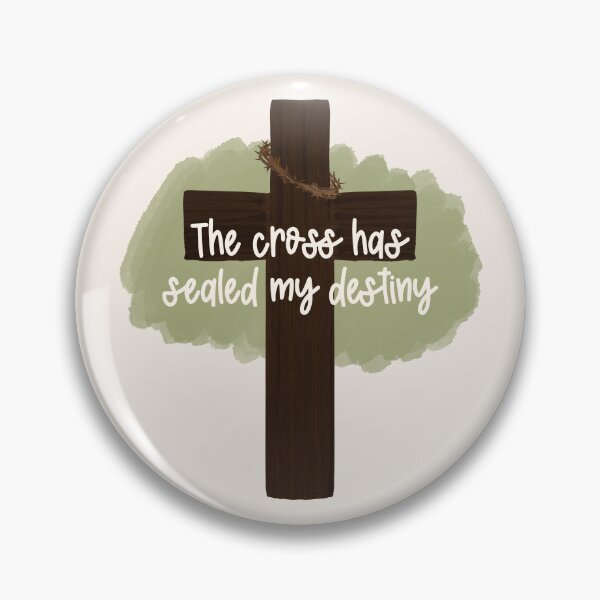 Item preview, Cross has Sealed my Destiny designed and sold by Willow & Grace Designs.